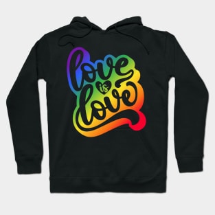 Love is Love Pride Rainbow Hoodie